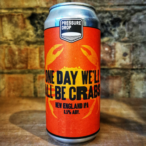 Pressure Drop One Day We'll All Be Crabs NEIPA 6.5% (440ml)